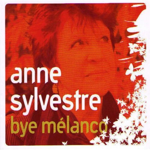 Anne Sylvestre - Bye Mlanco