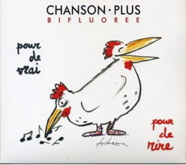 Chanson Plus Bifluore - Pour de vrai pour de rire (2 CD)
