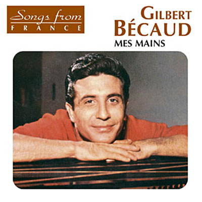 Gilbert Bcaud - Mes Mains