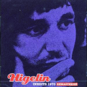 Jacques Higelin - Indits 1970