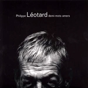 Philippe Lotard - Demi-mots amers