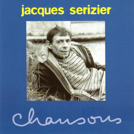 Jacques Serizier - Chansons