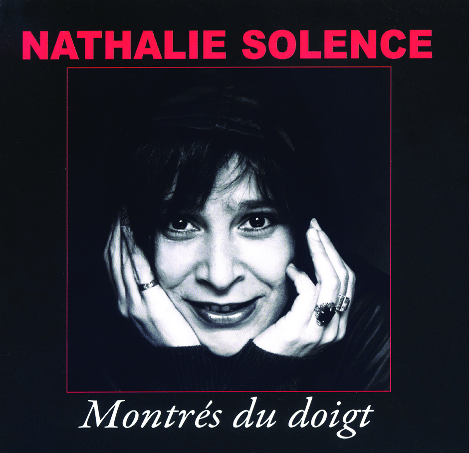 Nathalie Solence - Montrs du doigt