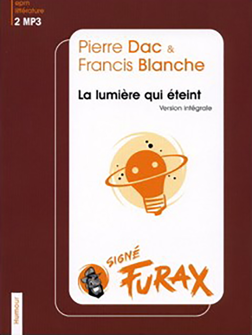 Pierre Dac - La lumire qui teint (coffret MP3)