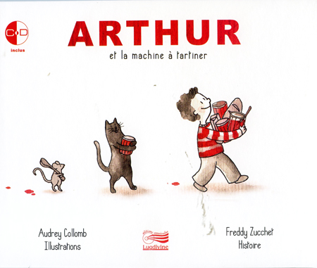 Freddy Zucchet - Arthur et la machine  tartiner