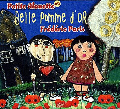 Eveline et Frdric Paris - Petite Alouette 2, Belle Pomme d'Or