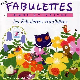 Anne Sylvestre - Les Fabulettes tout' btes