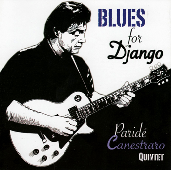 Parid Canestraro Quintet - Blues for Django