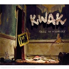 Kwak - Malice en la Demeure