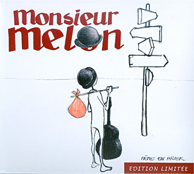 Monsieur Melon - Mme en hiver (Edition limite 2CD)