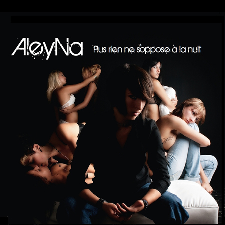 AleyNa - Plus rien ne s'oppose à la nuit