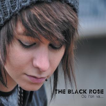 The Black Rose - O l'on va