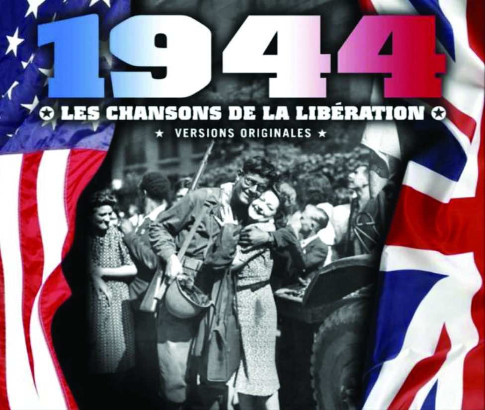 1944, Les chansons de la Libération