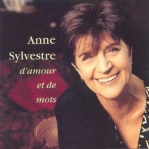 Anne Sylvestre - D'amour et de mots