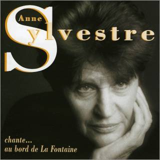 Anne Sylvestre - Chante... au bord de la Fontaine