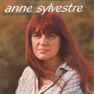 Anne Sylvestre - Tant de choses à vous dire