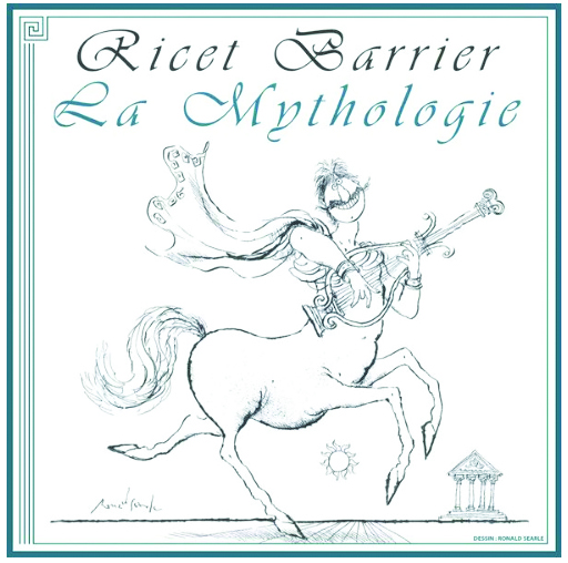 Ricet Barrier - La Mythologie