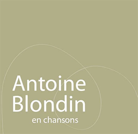 Antoine Blondin - En chansons