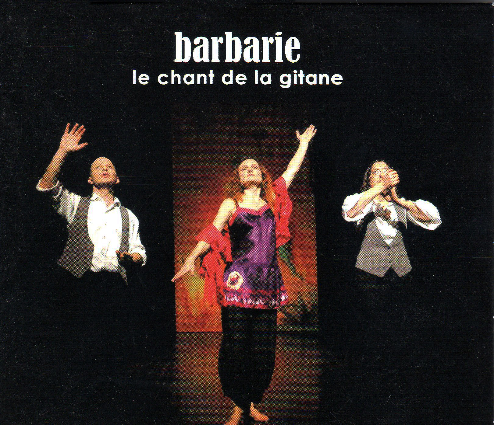 Barbarie - Le chant de la gitane