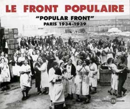 Le Front Populaire : Paris 1934-1939 (2 CD)