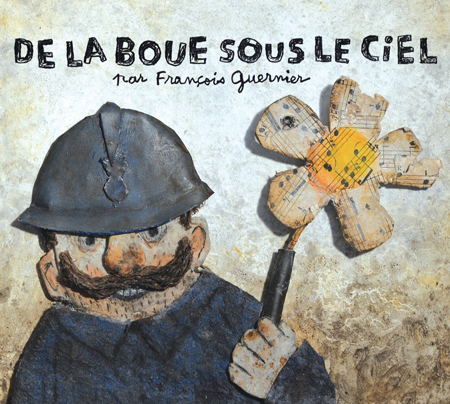 Franois Guernier - De la boue sous le ciel