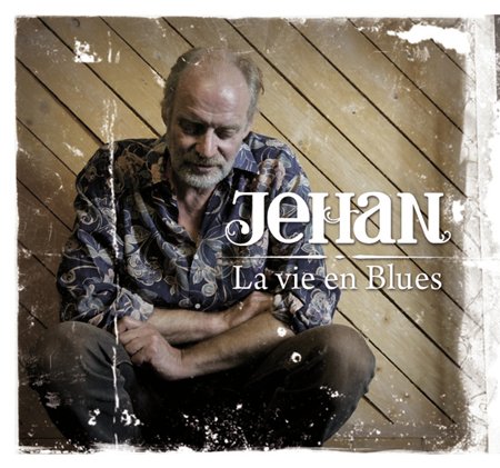 JeHaN - La vie en blues