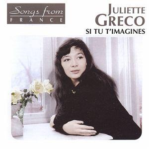 Juliette Greco - Si tu t'imagines