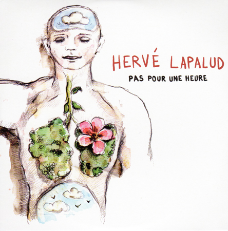 Hervé Lapalud - Pas pour une heure