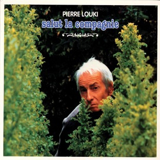 Pierre Louki - Salut la compagnie