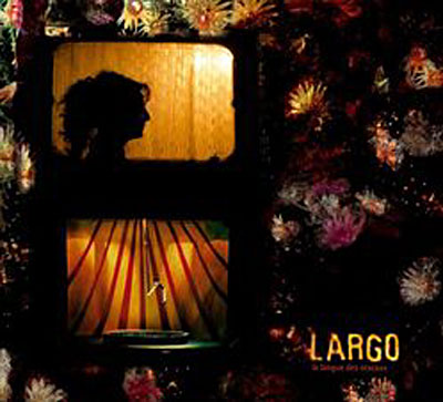 Largo - La langue des oiseaux