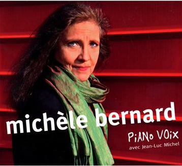 Michèle Bernard - Piano Voix « 30 ans de chansons d’amour, reprises et surprises »