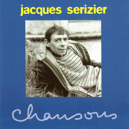 Jacques Serizier - Chansons