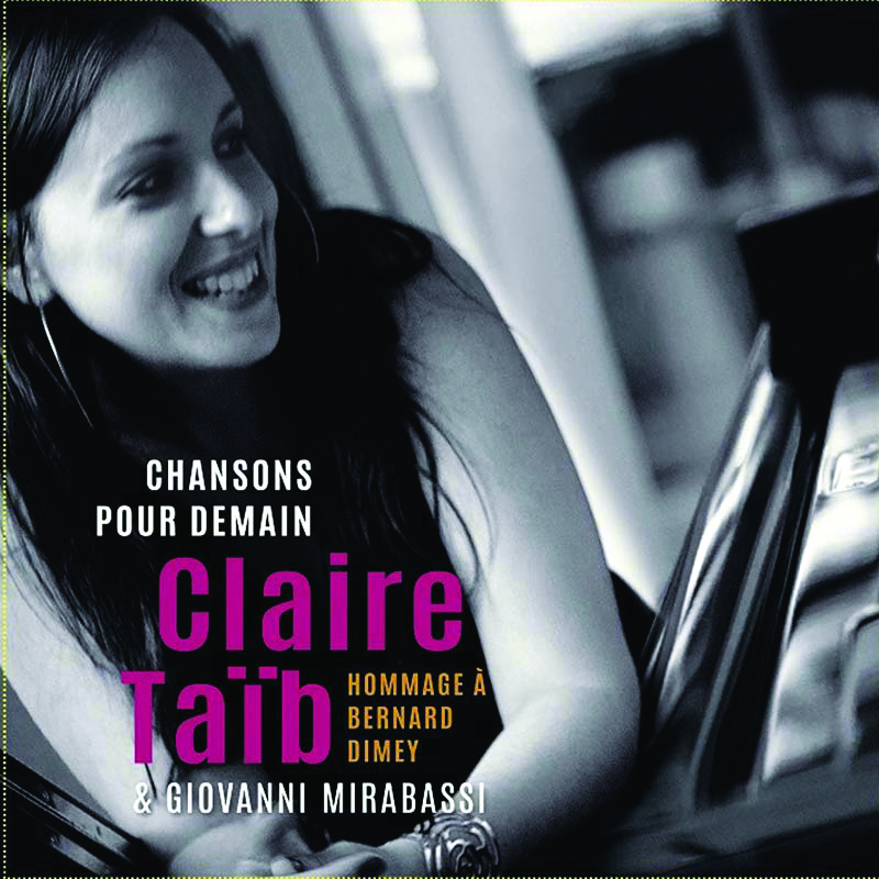 Claire Taïb & Giovanni Mirabassi - Chansons pour demain
