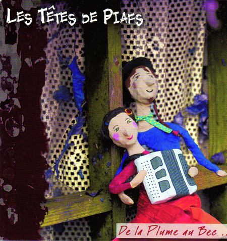 Les Ttes de Piafs - De la plume au bec