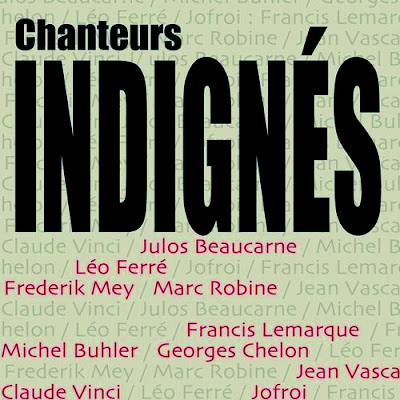 Chanteurs indigns (2 CD)