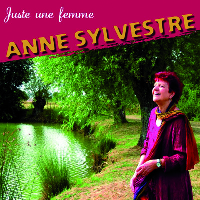 Anne Sylvestre - Juste une femme