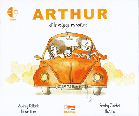 Freddy Zucchet - Arthur et le voyage en voiture