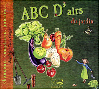 Serge Folie & Claudie Chapgier - ABC d'airs du jardin