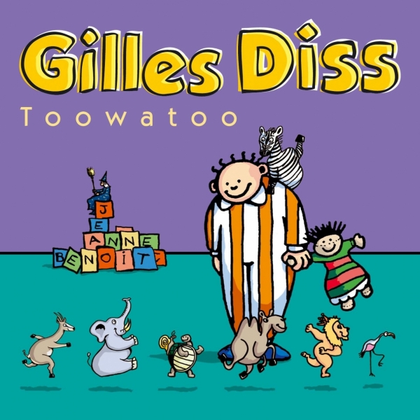 Gilles Diss - Toowatoo
