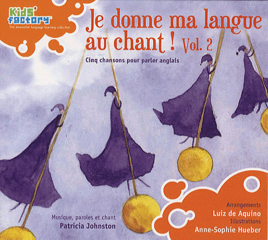 Je donne ma langue au chant - Chansons pour parler anglais Vol. 2