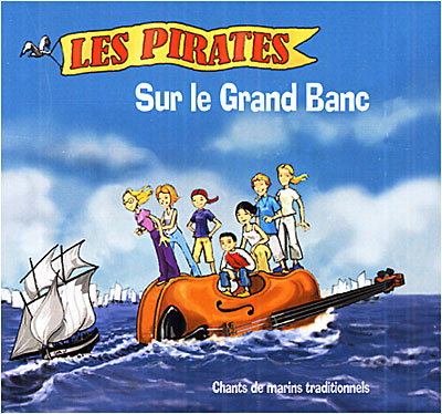 Les Pirates - Sur le grand banc