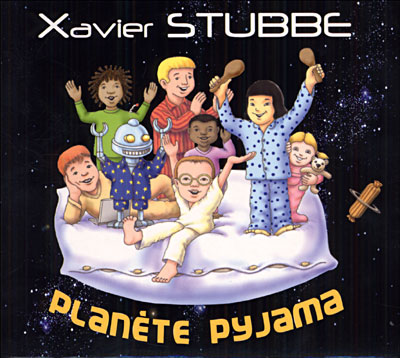 Xavier Stubbe - Planète pyjama