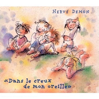 Herv Demon - Dans le creux de mon oreille