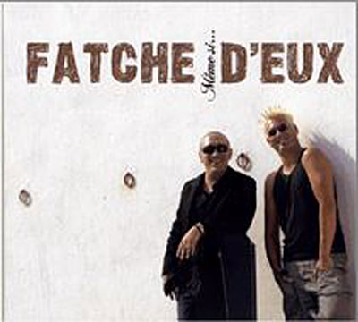 Fatche d'Eux - Mme si...