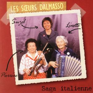 Les Soeurs Dalmasso - Saga italienne