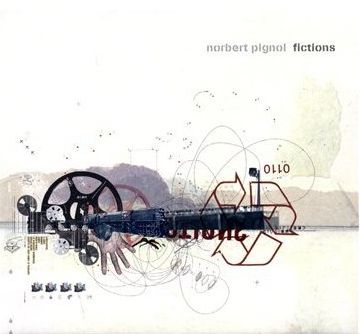 Norbert Pignol - Fictions