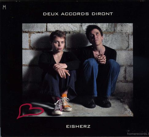 Deux Accords Diront - Eisherz