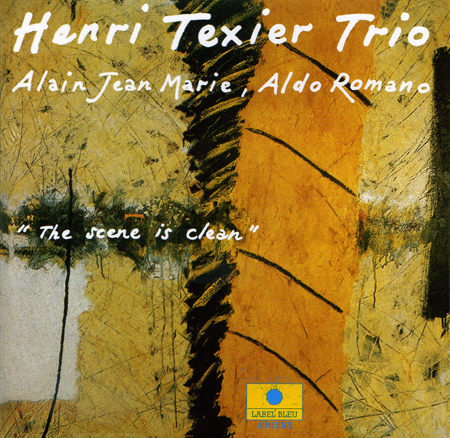 Henri Texier Trio - The scene is clean