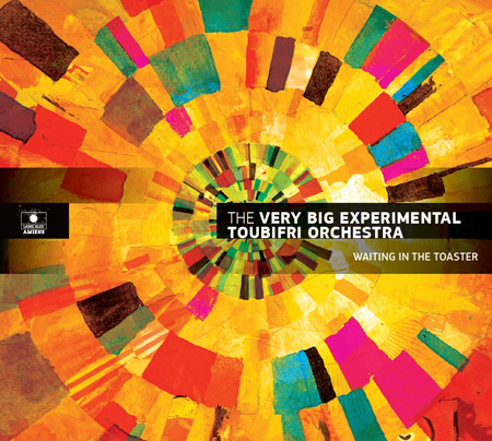 The Very Big Experimental Toubifri Orchestra - Waiting in the Toaster