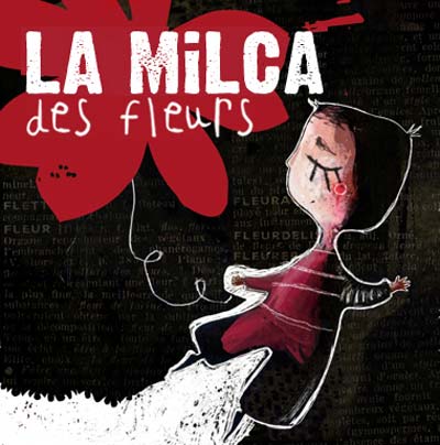 La Milca - Des fleurs